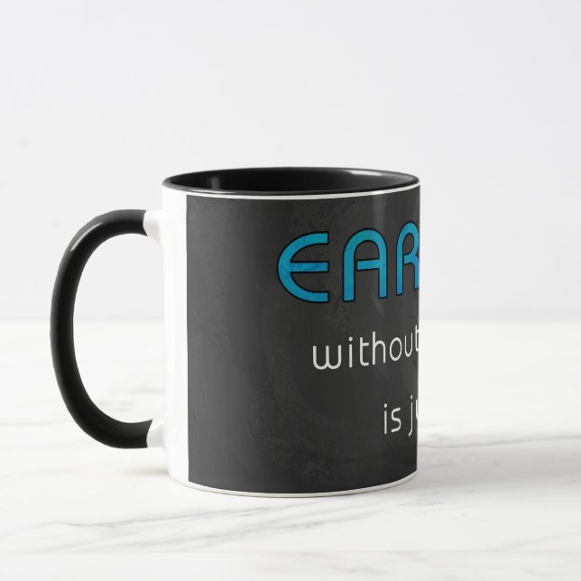 Earth without Art Mug (Left)