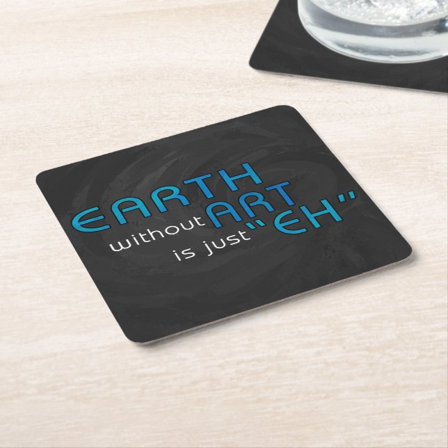 Earth without Art Square Paper Coaster (Angled)