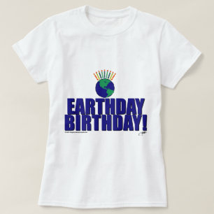 Earthday Birthday T-Shirt