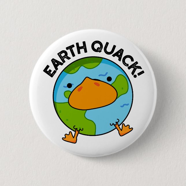 Earthquack Funny Earthquake Pun  6 Cm Round Badge (Front)