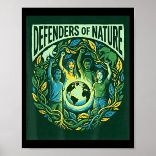 Earth's day defenders of nature lovers men women poster