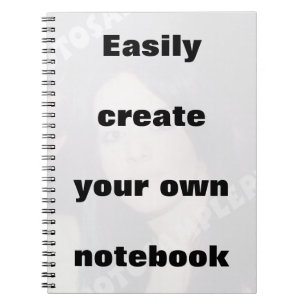 Easily create your notebook Remove the big text!