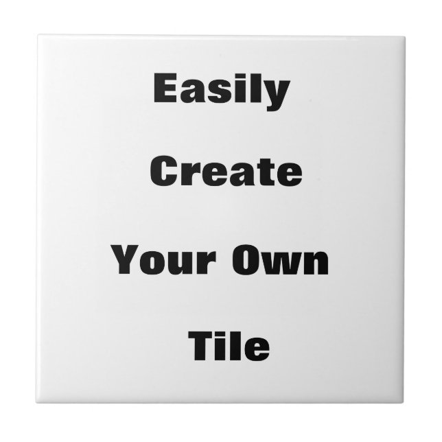 Easily Create Your Own Custom Large Ceramic Tile  (Front)