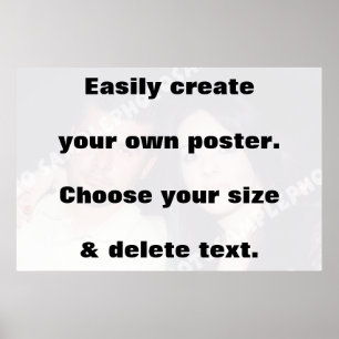 Easily create your print. Remove the big text! Poster