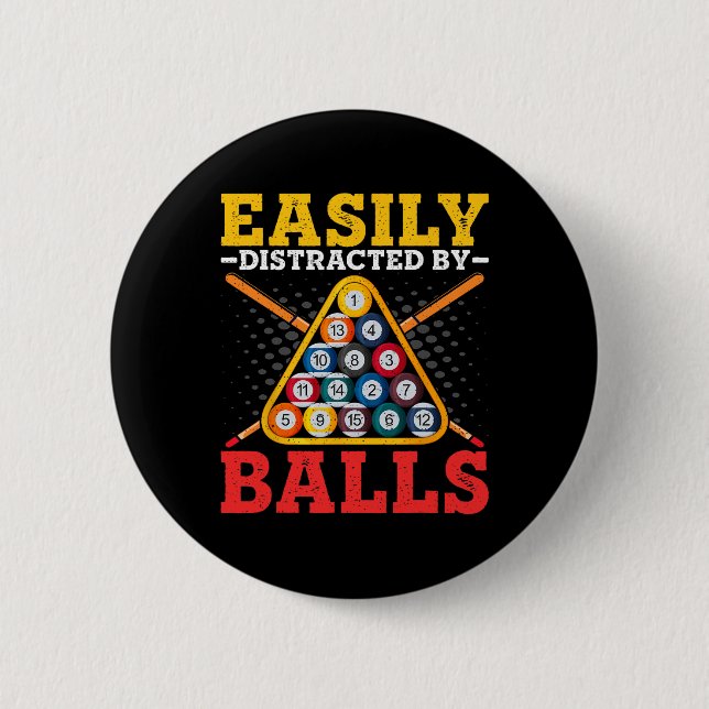 Easily Distracted  6 Cm Round Badge (Front)