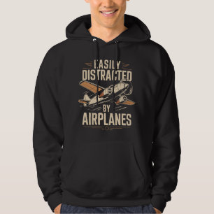 Easily Distracted by Aeroplanes Funny Aviation Hoodie