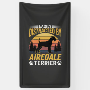 Easily Distracted by Airedale Terrier Retro Dog Banner