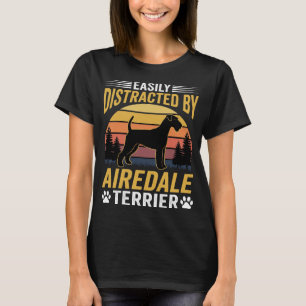 Easily Distracted by Airedale Terrier Retro Dog T-Shirt