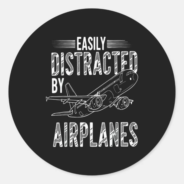 Easily Distracted By Airplanes Funny Plane Lovers  Classic Round Sticker (Front)