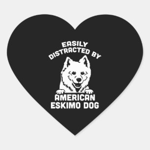 Easily Distracted By American Eskimo Dogs Heart Sticker