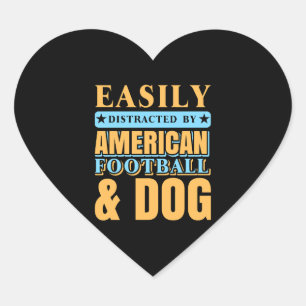 Easily Distracted By American Football & DOG Heart Sticker