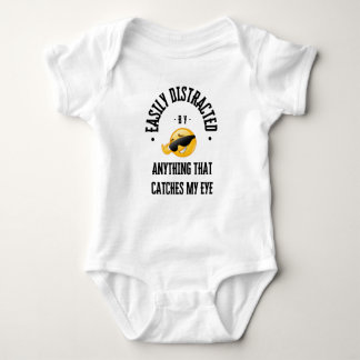 Easily distracted by anything that catches my eye baby bodysuit