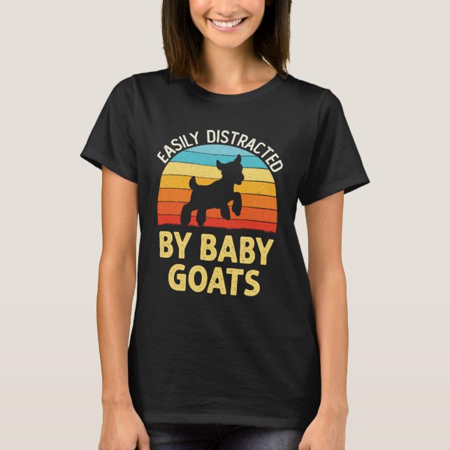 Easily Distracted by Baby Goats Goat Farmer T-Shirt (Front)