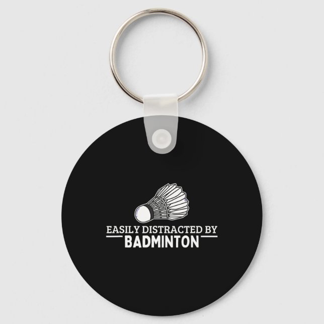 Easily Distracted By Badminton Shuttle Funny Badmi Key Ring (Front)