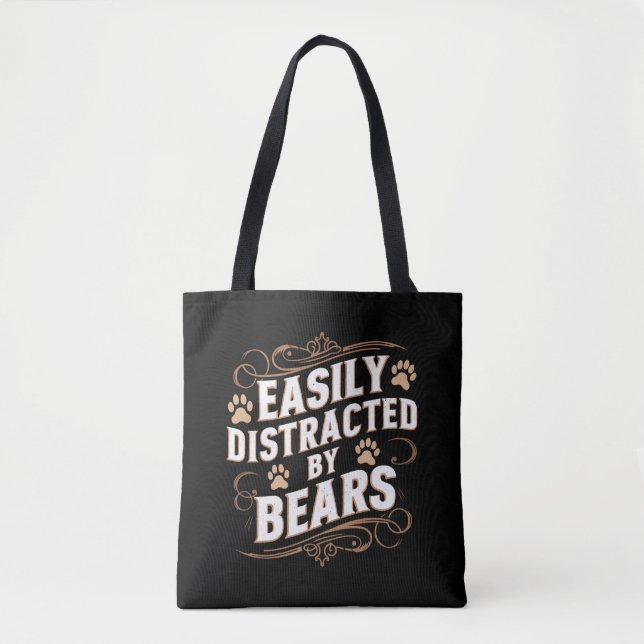 Easily Distracted By Bears Gay Bear Pride  Tote Bag (Front)