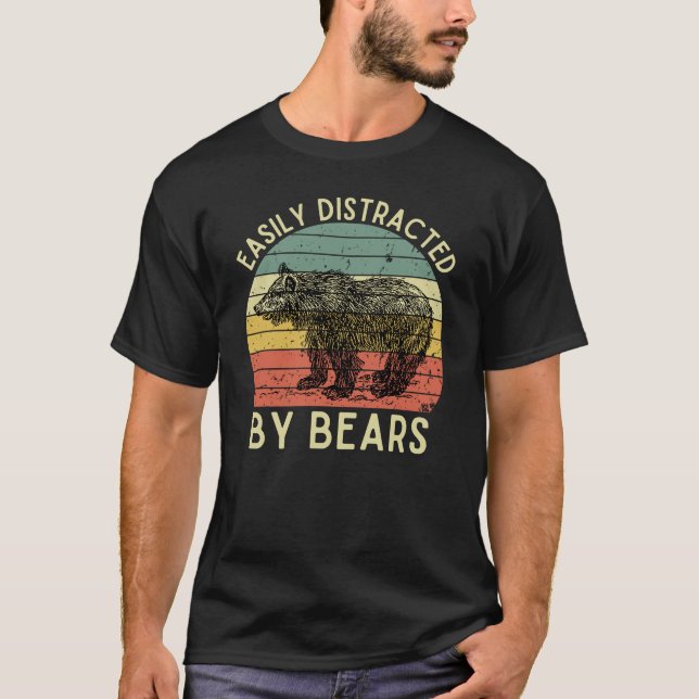Easily Distracted by Bears T-Shirt (Front)