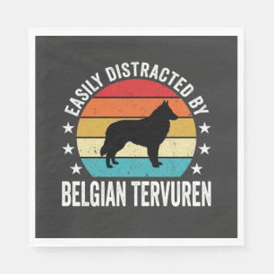 Easily Distracted By Belgian Tervuren Dog Napkin