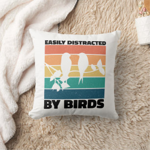 Easily Distracted By Birds Birdwatcher Birthday Cushion