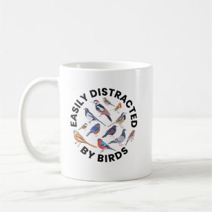 Easily Distracted By Birds Birdwatching Bird Owner Coffee Mug
