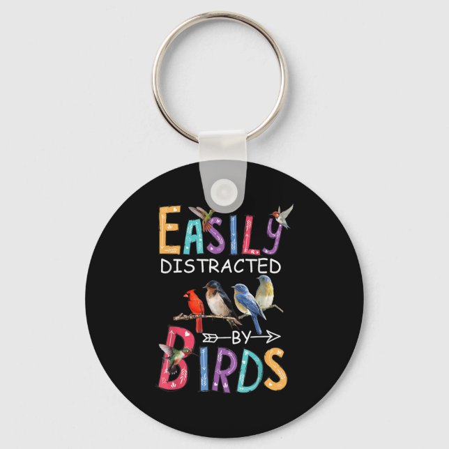 Easily Distracted By Birds Funny Bird  Key Ring (Front)