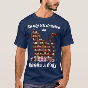 Easily Distracted By Books And Cats, Cat Lover  Bo T-Shirt