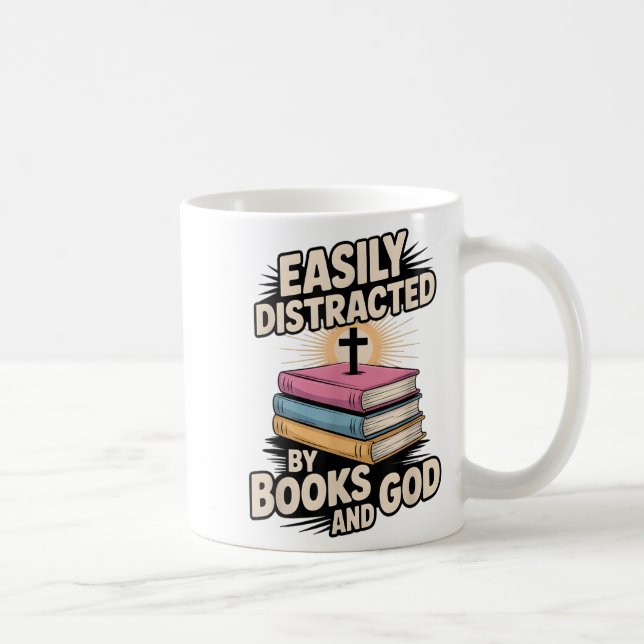 Easily Distracted By Books And God Christian Reade Coffee Mug (Right)