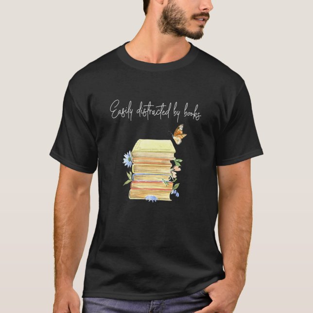 Easily Distracted By Books Book T-Shirt (Front)