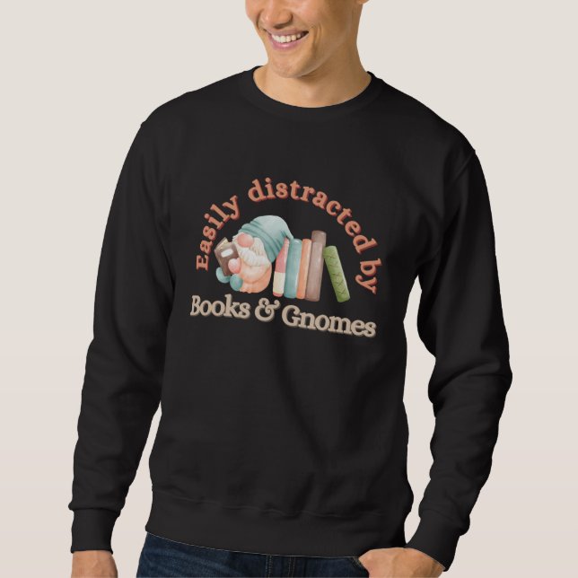 Easily Distracted by Books & Gnomes  Adorable Moth Sweatshirt (Front)