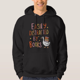 Easily Distracted by Books Hoodie