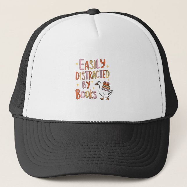 Easily distracted by books  trucker hat (Front)