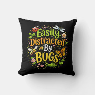 Easily Distracted by Bugs Cushion