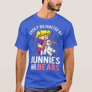 Easily Distracted By Bunnies And Bears Premium T-Shirt