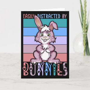 Easily Distracted by Bunnies Cute Bunny Lover Card