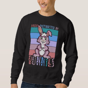 Easily Distracted by Bunnies Cute Bunny Lover Sweatshirt
