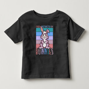 Easily Distracted by Bunnies Cute Bunny Lover Toddler T-Shirt
