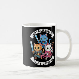 Easily Distracted By Cats &amp; Side Quests Funny  Coffee Mug
