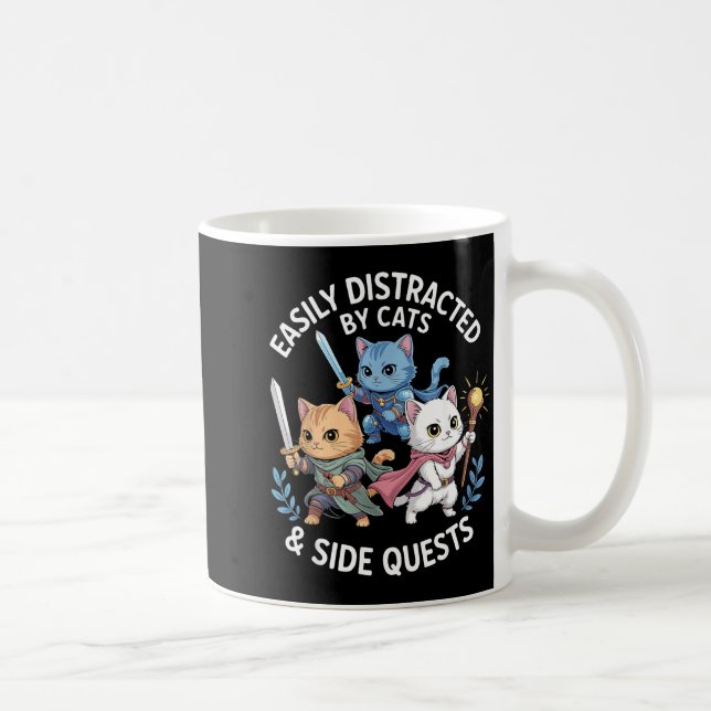 Easily Distracted By Cats &amp; Side Quests Funny  Coffee Mug (Right)
