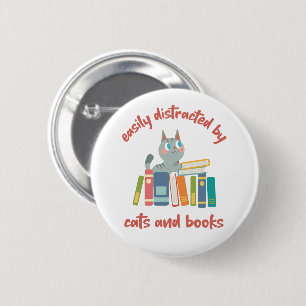 Easily Distracted by Cats and Books 6 Cm Round Badge