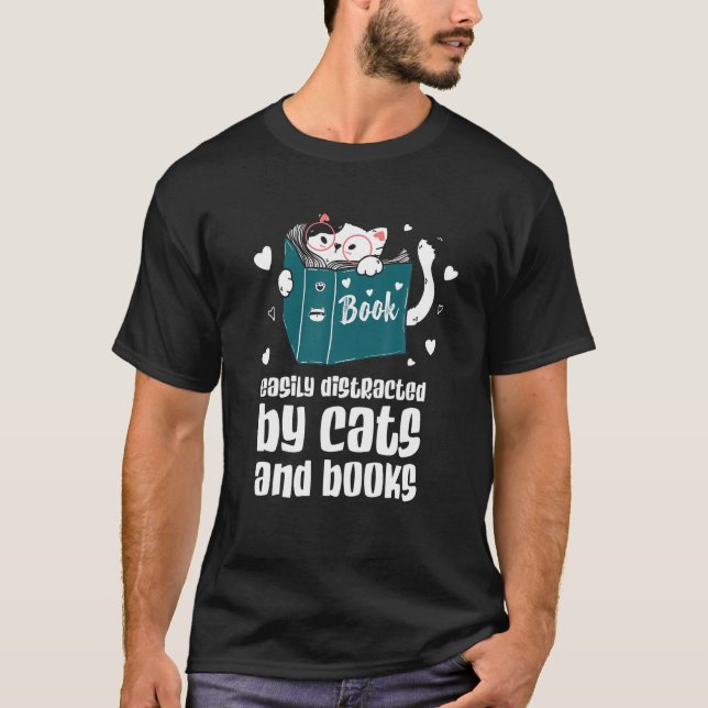 Easily Distracted By Cats And Books Cat And Book L T-Shirt (Front)