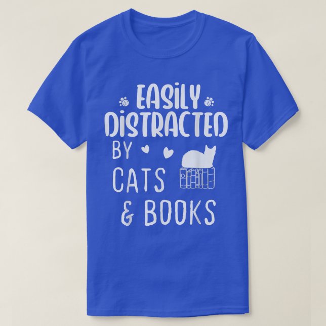 Easily Distracted by Cats and Books   Cat & Book L T-Shirt (Design Front)