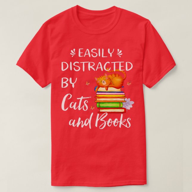 Easily Distracted by Cats and Books - Cat & Book L T-Shirt (Design Front)