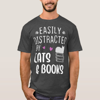 Easily Distracted by Cats and Books   Cat & Book L T-Shirt