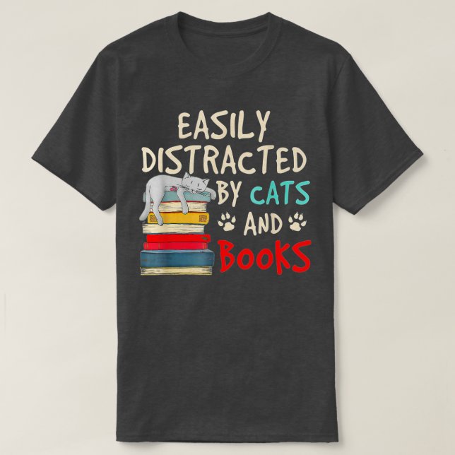 Easily-Distracted by Cats and Books - Cat-Book Lov T-Shirt (Design Front)