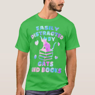 Easily distracted by Cats and Books - Cats and Boo T-Shirt
