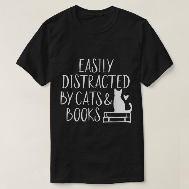 Easily Distracted by Cats and Books - Cute Book Lo T-Shirt (Design Front)