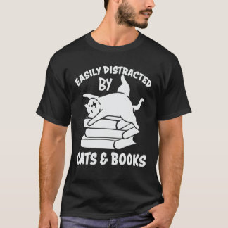 Easily Distracted By Cats And Books Kitty Cat Love T-Shirt