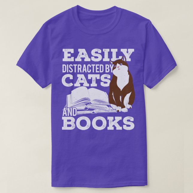 Easily Distracted By Cats And Books  T-Shirt (Design Front)