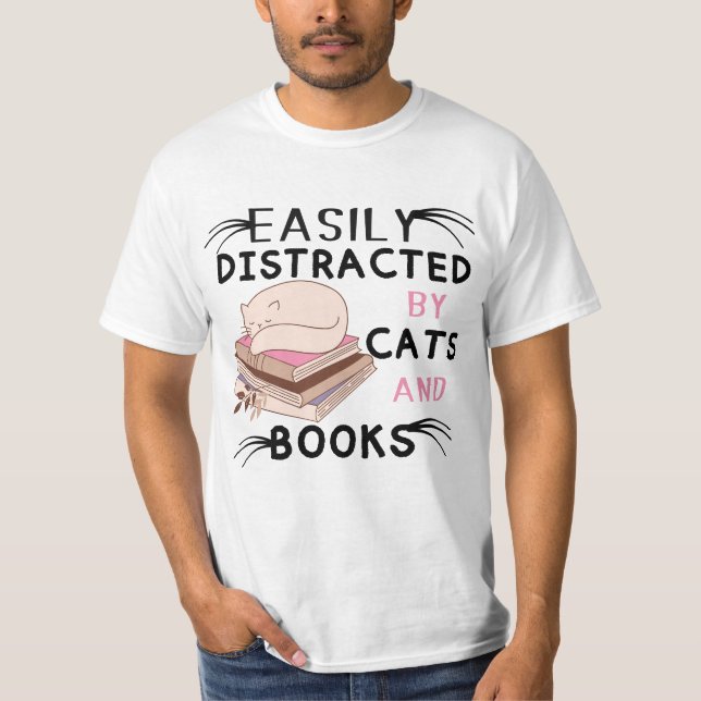 easily distracted by cats and books t-shirts (Front)