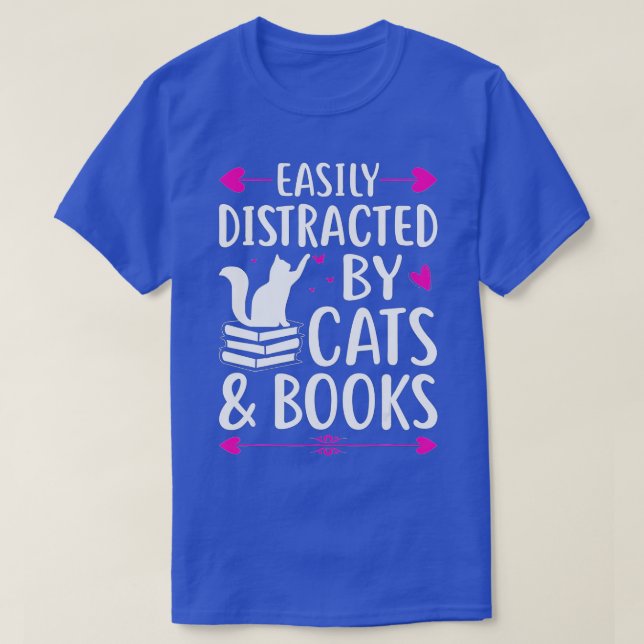 Easily Distracted By Cats And BooksCute Cat  Book  T-Shirt (Design Front)