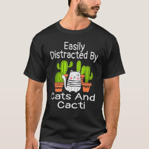 Easily Distracted By Cats And Cacti Kitten T-Shirt